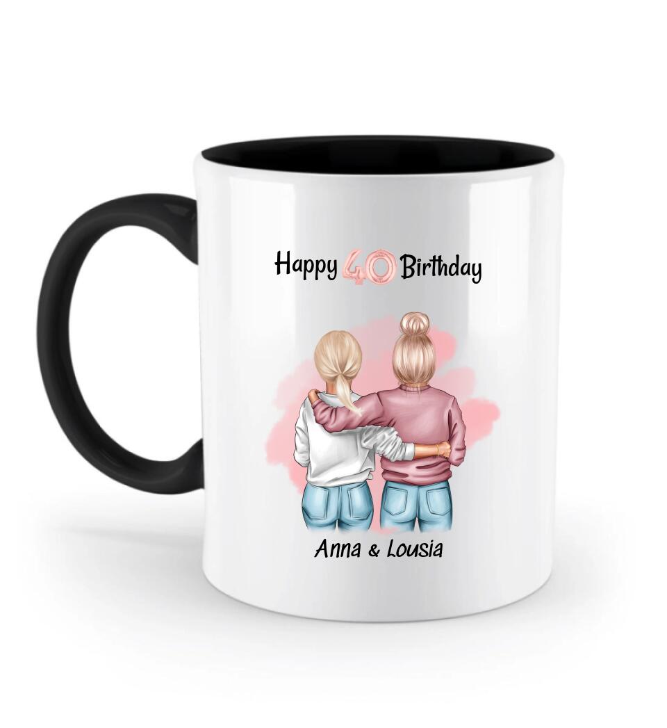 40 Geburtstag Geschenk Tasse für beste Freundin & Schwester - Cantty