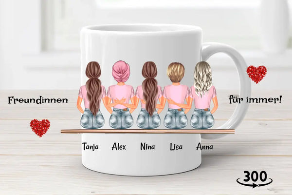 Tasse Geschenk 5 Freundinnen personalisiert