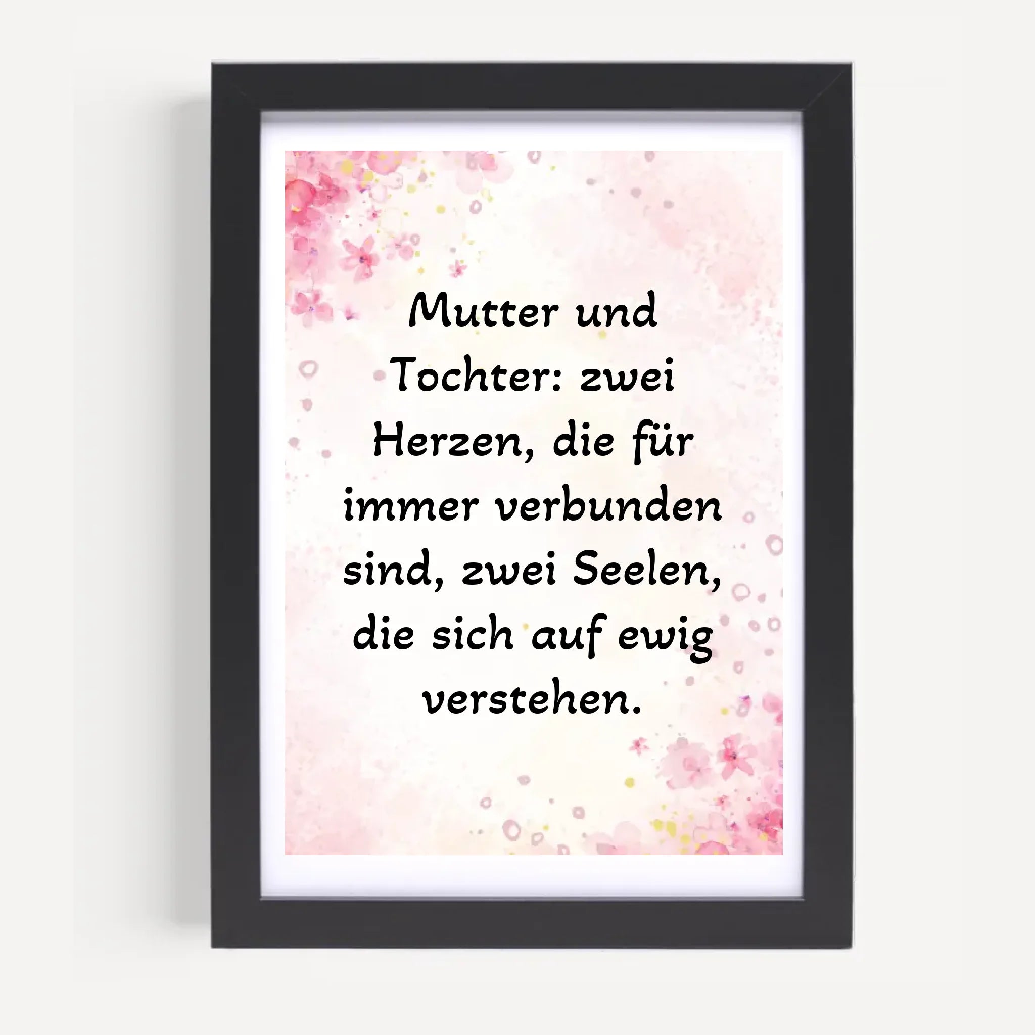 Spruch Poster für Mutter und Tochter gestalten - Cantty