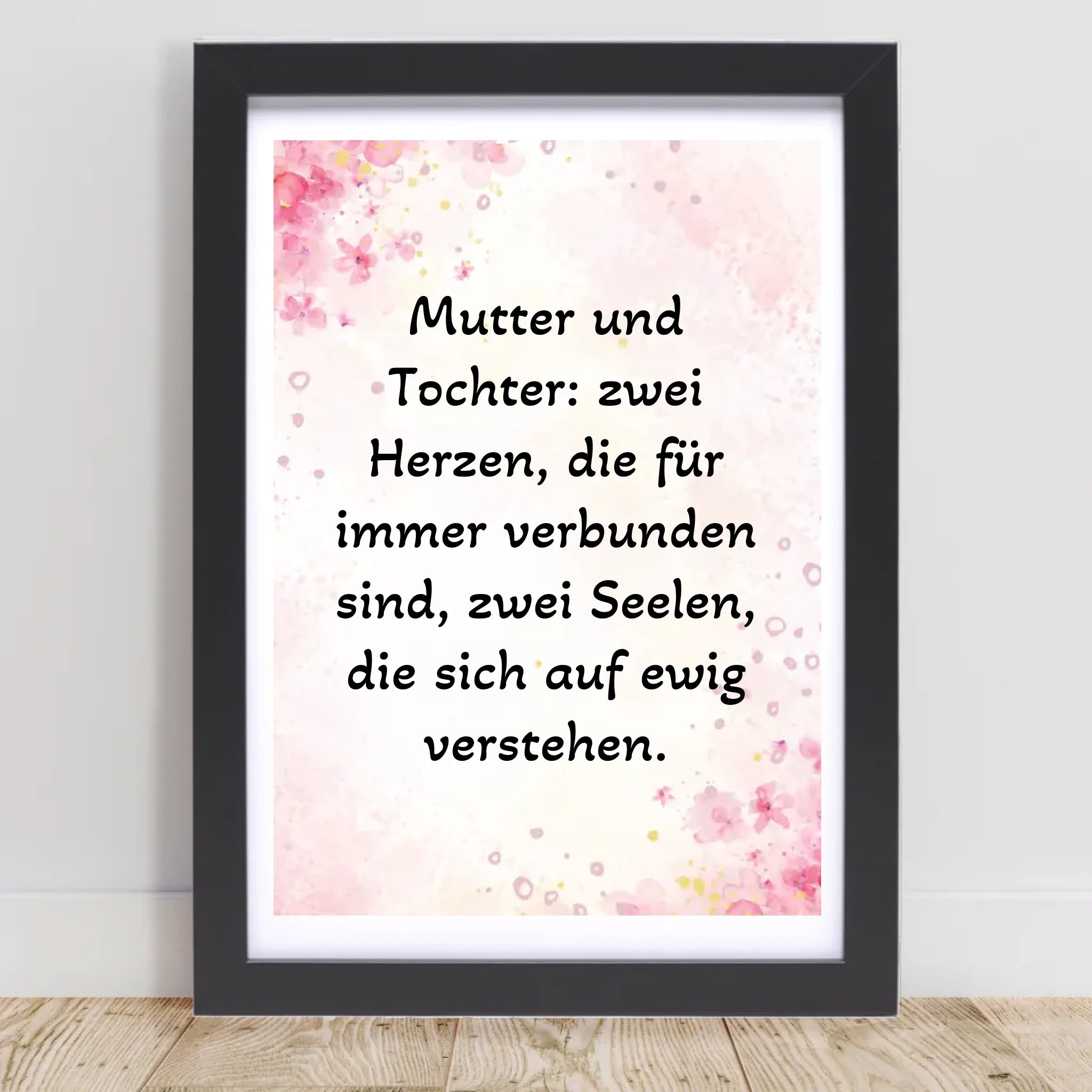 Spruch Poster für Mutter und Tochter gestalten - Cantty