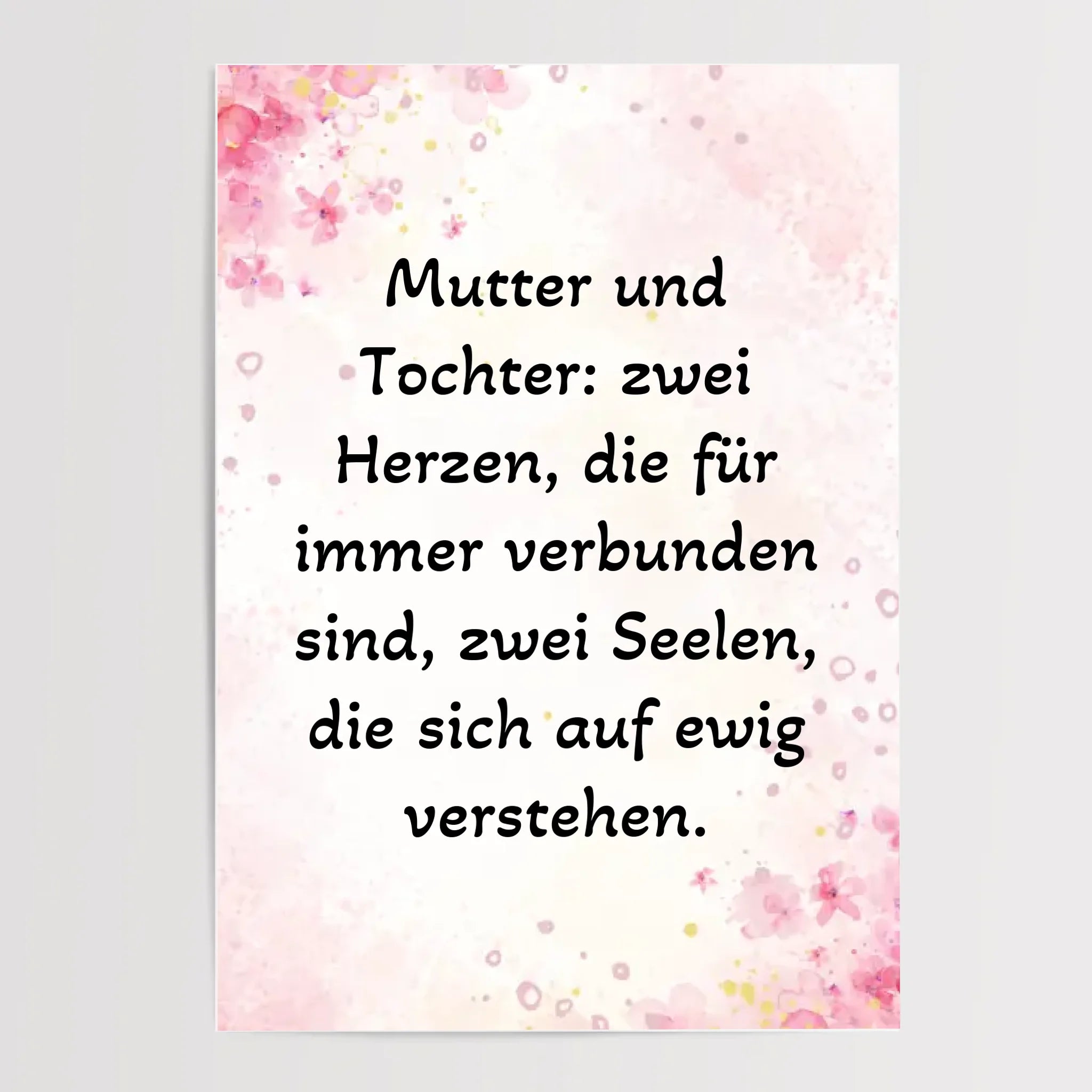 Spruch Poster für Mutter und Tochter gestalten - Cantty