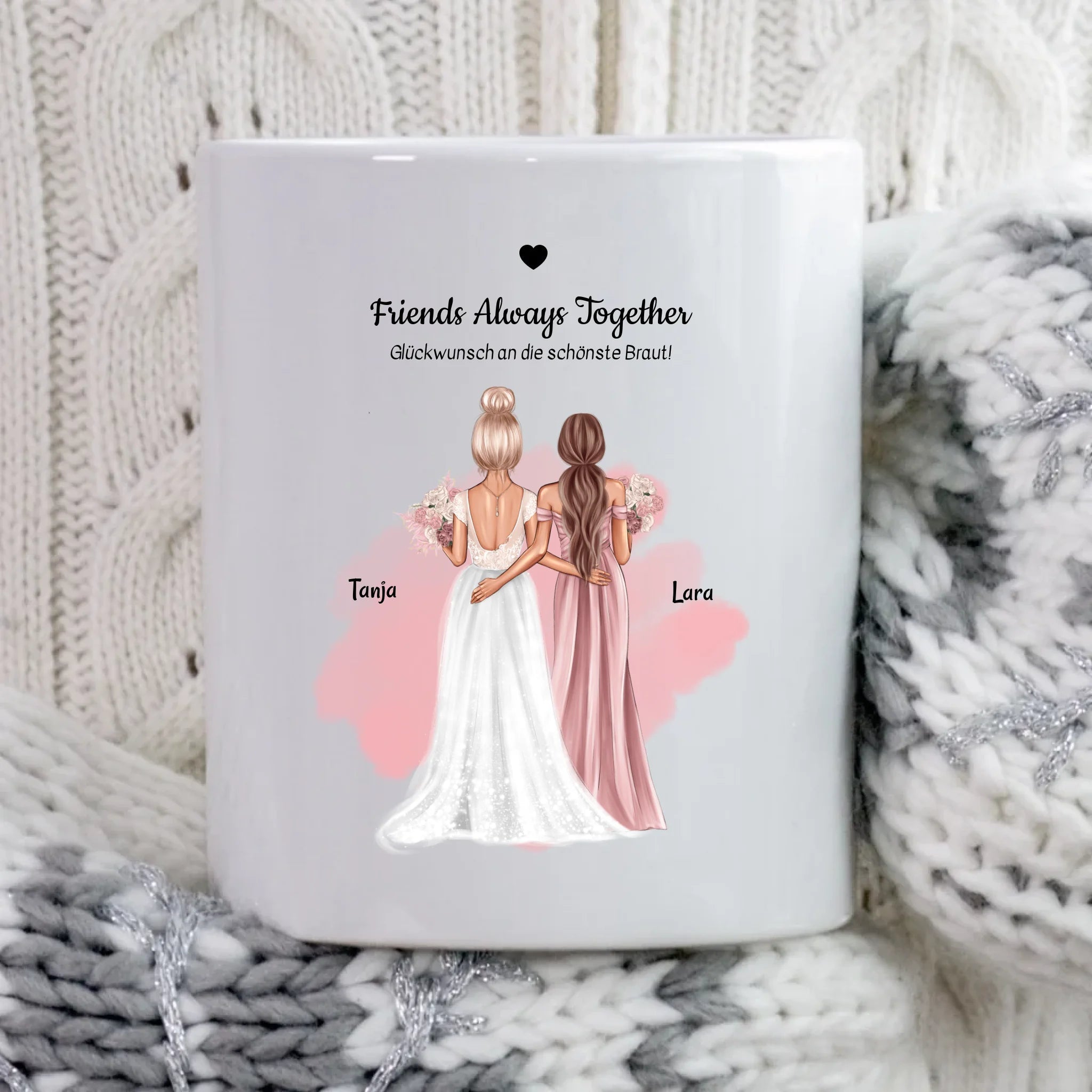 Geschenk Hochzeit beste Freundin Tasse - Cantty