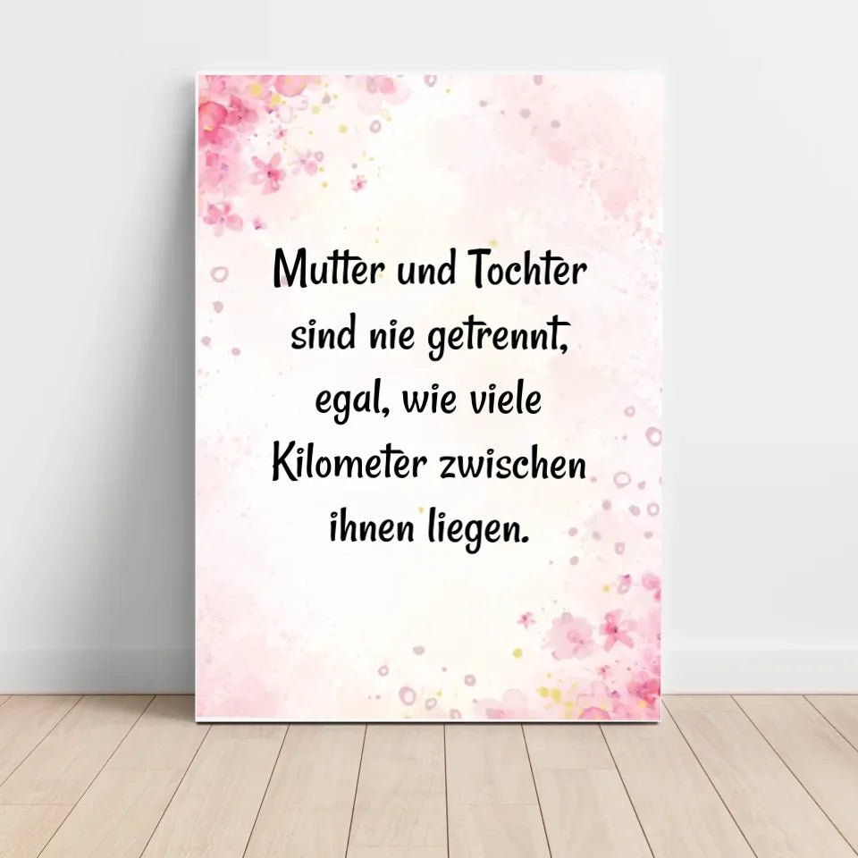Mama und Tochter Spruch Poster Geschenk selber gestalten - Cantty