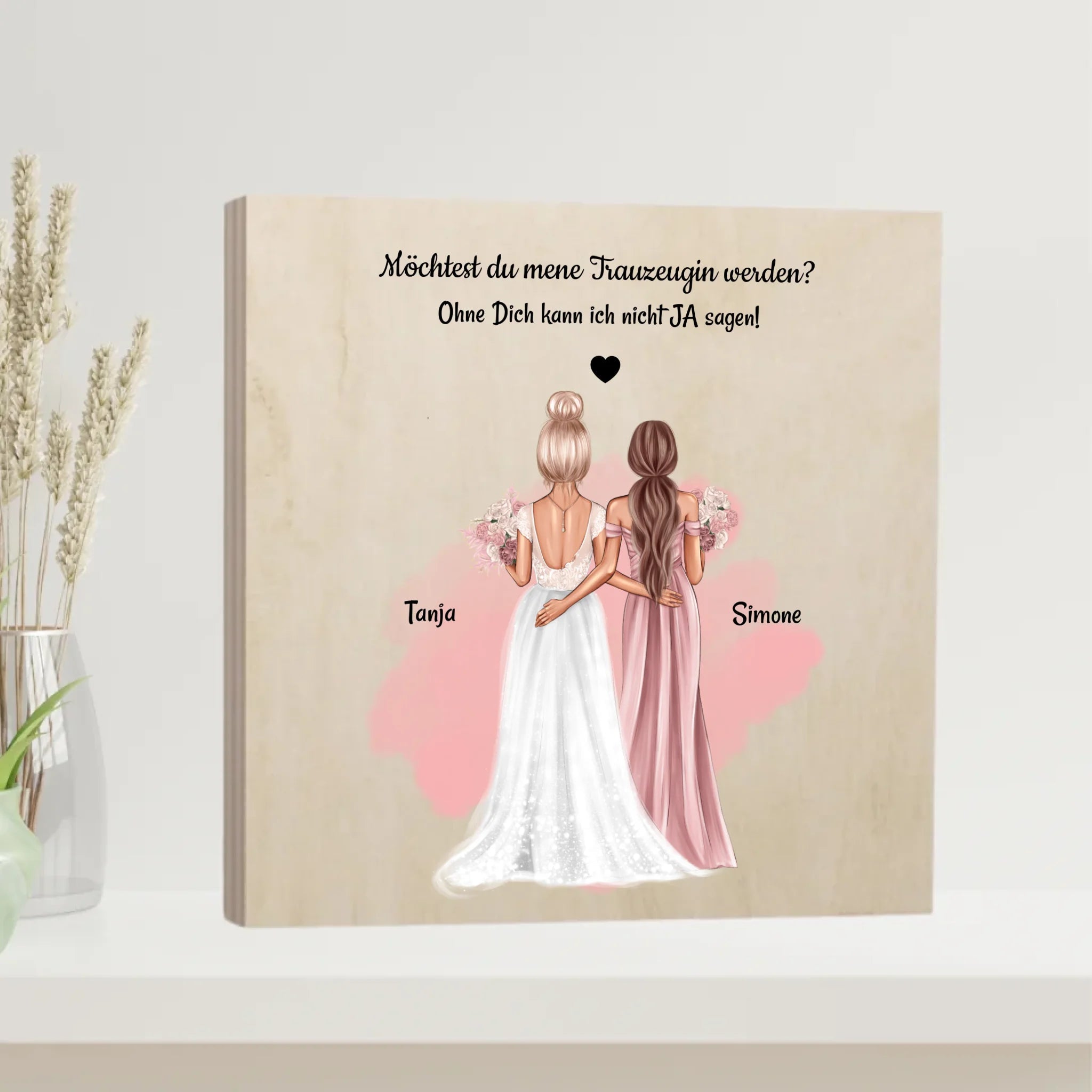 Willst du meine Trauzeugin sein Bild Holzdruck - Cantty