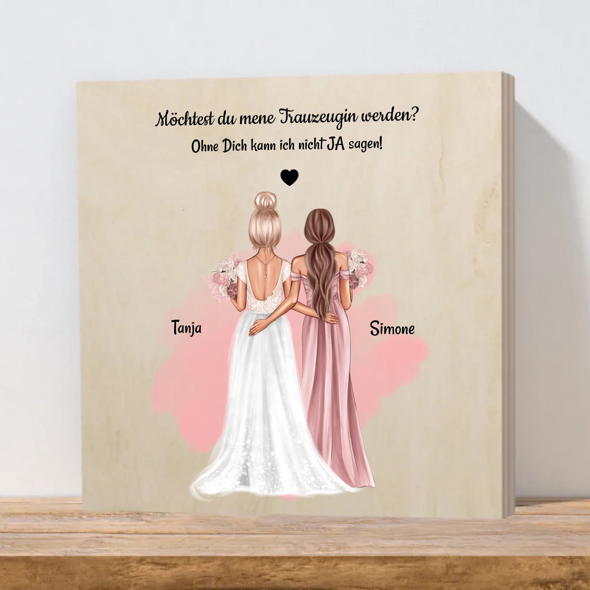 Willst du meine Trauzeugin sein Bild Holzdruck - Cantty