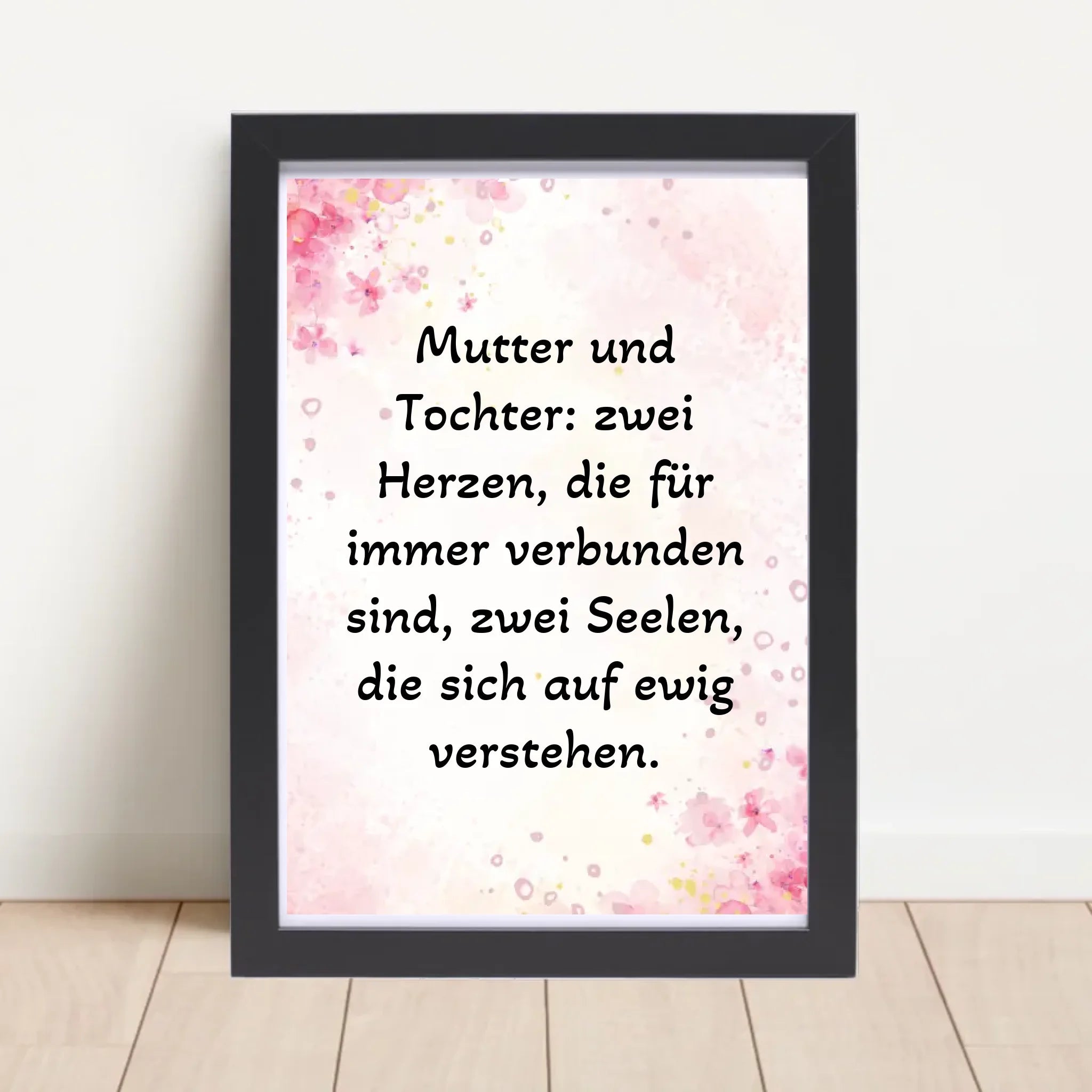 Spruch Poster für Mutter und Tochter gestalten - Cantty